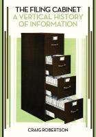 Filing Cabinet: A Vertical History of Information
