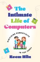 Intimate Life of Computers: Digitizing Domesticity in the 1980s