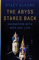 Abyss Stares Back: Encounters with Deep-Sea Life