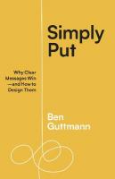 Simply Put: Why Clear Messages Winand How to Design Them