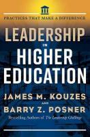 Leadership in Higher Education: Practices That Matter