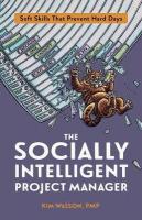 Socially Intelligent Project Manager: Soft Skills That Prevent Hard Days