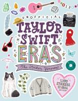 Taylor Swift Eras (The Sticker Version): 1,100 Stickers, 11 Eras, and More!