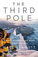 Third Pole: Mystery, Obsession, and Death on Mount Everest