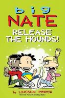 Big Nate: Release the Hounds!, Volume 27