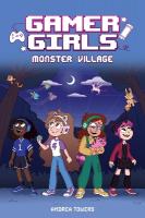 Gamer Girls: Monster Village, Volume 2