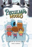 Peculiar Woods: The Mystery of the Intelligents, Volume 2