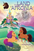 Afro Unicorn: The Land of Afronia, Vol. 1, Volume 1