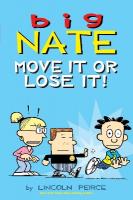 Big Nate: Move It or Lose It!, Volume 29