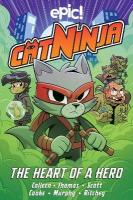 Cat Ninja: The Heart of a Hero, Volume 6