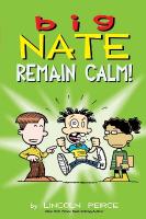 Big Nate: Remain Calm!, Volume 31