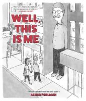Well, This Is Me: A Cartoon Collection from the New Yorkers Asher Perlman