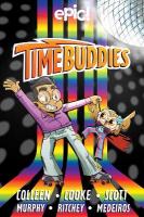 Time Buddies: Past, Present, Hooture, Volume 2