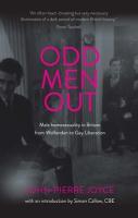 Odd Men out: Male Homosexuality in Britain from Wolfenden to Gay Liberation: Revised and  Updated Edition