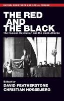 Red and the Black: The Russian Revolution and the Black Atlantic