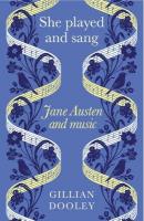 She Played and Sang: Jane Austen and Music