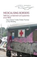 Medicalising Borders: Selection, Containment and Quarantine Since 1800