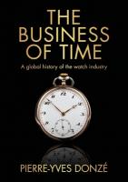 Business of Time: A Global History of the Watch Industry