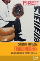 Transmodern: An Art History of Contact, 192060