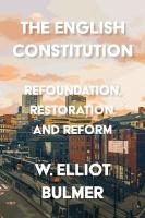 English Constitution: Refoundation, Restoration, and Reform