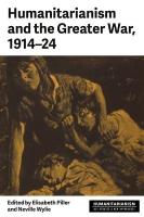 Humanitarianism and the Greater War, 191424