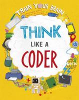 Train Your Brain: Think Like a Coder Illustrated edition