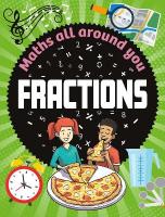 Maths All Around You: Fractions Illustrated edition