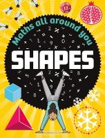 Maths All Around You: Shapes Illustrated edition