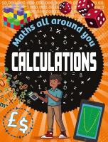 Maths All Around You: Calculations Illustrated edition