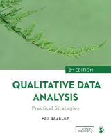 Qualitative Data Analysis: Practical Strategies 2nd Revised edition