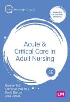 Acute and Critical Care in Adult Nursing 3rd Revised edition