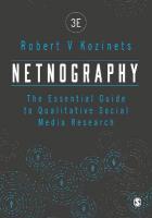 Netnography: The Essential Guide to Qualitative Social Media Research 3rd Revised edition