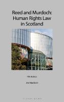 Reed and Murdoch: Human Rights Law in Scotland 5th edition