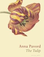 Tulip: The Story of a Flower That Has Made Men Mad