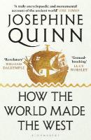 How the World Made the West: A 4,000-Year History