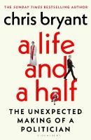 Life and a Half: The Unexpected Making of a Politician
