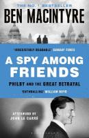 Spy Among Friends: Kim Philby and the Great Betrayal