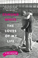 Loves of My Life: A Sex Memoir