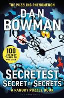 Secretest Secret of Secrets: 100 Mystery Thriller Puzzles