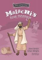 Malachi's Final Message: The Minor Prophets, Book 5