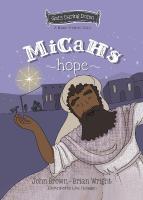 Micah's Hope: The Minor Prophets, Book 11