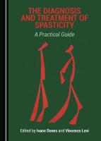Diagnosis and Treatment of Spasticity: A Practical Guide Unabridged edition