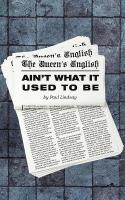 Queen's English Ain't What It Used to Be