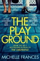 Playground: From the Number One Bestselling Author of The Girlfriend