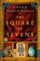 The Square of Sevens: The Times and Sunday Times Best Historical Fiction of 2023