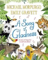 Song of Gladness: A Story of Hope for Us and Our Planet