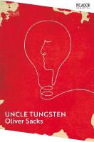 Uncle Tungsten: Memories of a Chemical Boyhood
