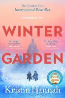 Winter Garden: From the multimillion copy bestselling author of The Women, The Four Winds  and the Nightingale