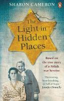 Light in Hidden Places: Based on the true story of war heroine Stefania Podgórska