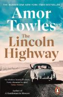 Lincoln Highway: A New York Times Number One Bestseller